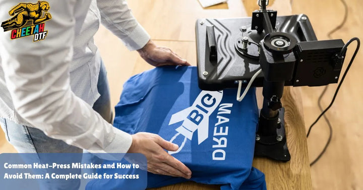 Common Heat-Press Mistakes and How to Avoid Them: A Complete Guide for Success