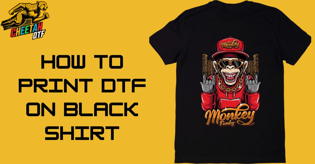 How To Print DTF On Black Shirt